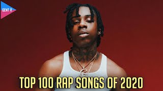 TOP 100 RAP SONGS OF 2020 YOUR CHOICE [upl. by Marlena]