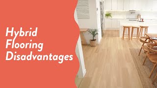 Hybrid flooring disadvantages [upl. by Anitsrihc]