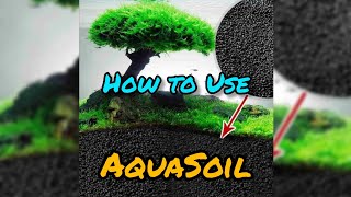 HOW TO Use AQUA SOIL  Plant Substrate PROPERLY [upl. by Aselehc]