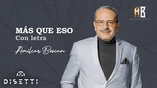 Amilcar Boscan  Ámame  Salsa Romántica Con Letra [upl. by Erle]