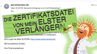 mein ELSTER  Tutorial Zertifikatsdatei verlängern 2021  Benachrichtung zum Zertifikatsablauf 2021 [upl. by Kenley138]