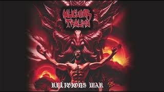 Nuclear Trauma  Religious War EP 2025 [upl. by Navad]