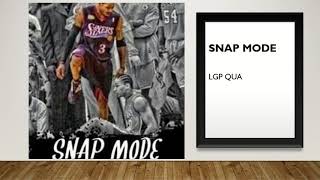 LGP QUA  Snap Mode [upl. by Ellynn]