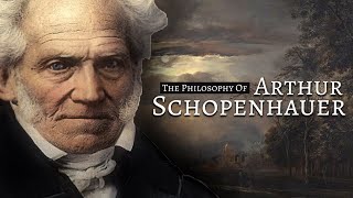 The Philosophy Of Arthur Schopenhauer [upl. by Jaeger885]