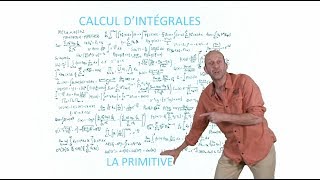 Calcul dintégrales  la primitive [upl. by Garibald]