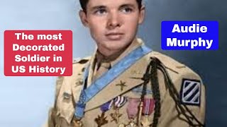 Audie Murphy Americas Most Decorated Soldier [upl. by Atsillak370]