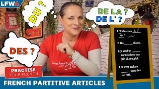 Practise your French Partitive Articles DU DE LA DE L amp DES [upl. by Etireugram719]