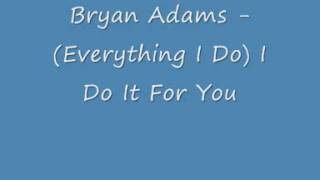 Bryan Adams  Everything I Do I Do It For You reverse [upl. by Franciska]