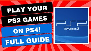 How To Play PS2 Games On PS4 With USB 2022 Full Guide [upl. by Labana452]