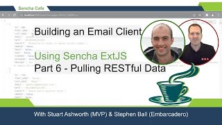 Sencha Cafe Building an Email Client  Part 6  Using a RESTful Backend for data in Ext JS [upl. by Yeuh]