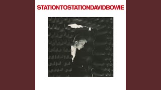 Station to Station 2016 Remaster [upl. by Evanne84]