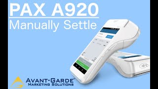 PAX A920 How To Manually Batch  Settle [upl. by Nahsed]