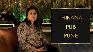 Thikana Pub  Mulshi Road  Pune [upl. by Trevor]