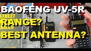 BAOFENG UV5R What Range to Expect Whats the Best Antenna [upl. by Summons]