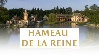 Le Hameau de la Reine  The Queens Hamlet [upl. by Martita]