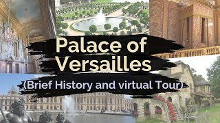 Palace of Versailles History and Virtual Tour [upl. by Benetta]