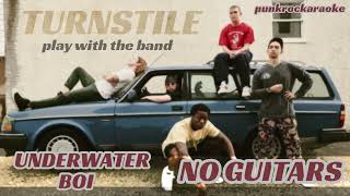 TURNSTILE Play Along  Underwater Boi no guitars [upl. by Mmada]