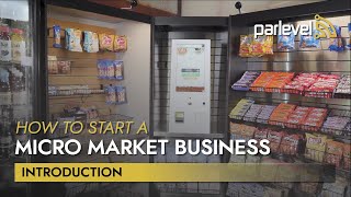 How to Start a Micro Market Business  Introduction [upl. by Aniratac748]