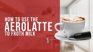 How To Use the AeroLatte To Froth Milk [upl. by Frasquito]