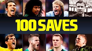 100 Greatest Goalkeeper Saves In Football History [upl. by Essile]