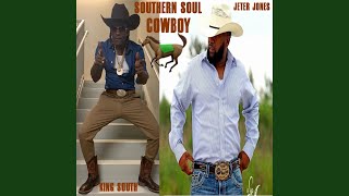 Southern Soul Cowboy [upl. by Tnomyar841]