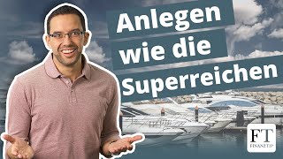 Geldanlage und Aktien Was wir von den Superreichen lernen können [upl. by Rimat]