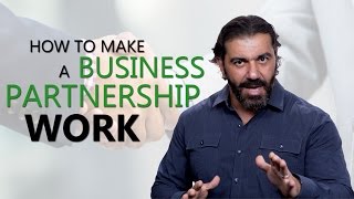 How To Make A Business Partnership Work [upl. by Amitak]