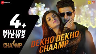 Dekho Dekho Chaamp  Chaamp  Dev amp Rukmini  Raftaar  Raj Chakraborty [upl. by Sale72]