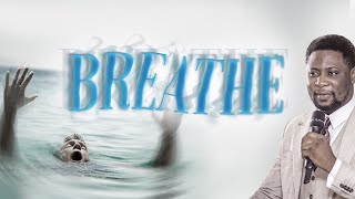 BREATHE [upl. by Ernaldus203]