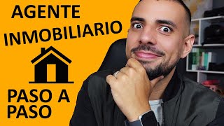 COMO SER AGENTE INMOBILIARIO PASO A PASO PARA SER REALTOR [upl. by Ainirtak]