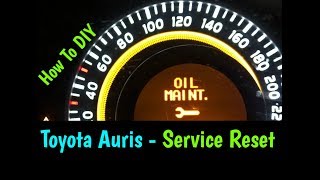 Toyota Auris Maintenance Service Warning Reset  How To DIY [upl. by Htbazile]