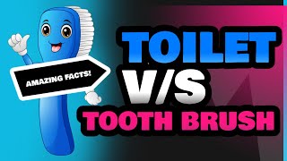 Toilet and Tooth Brush [upl. by Giffard]