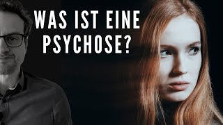 Was ist eigentlich eine Psychose [upl. by Birgit]