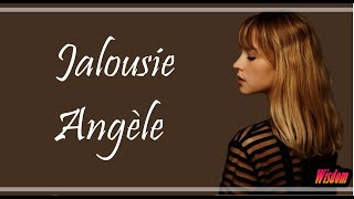 Angèle  Jalousie LyricsParoles [upl. by Ivgnout225]