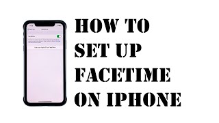 How to Set Up FaceTime on iPhone [upl. by Ail670]