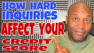 Hard Inquiry  How a Hard Inquiry affects your credit score [upl. by Terraj240]