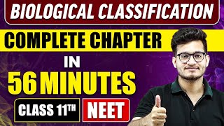 BIOLOGICAL CLASSIFICATION in 56 Minutes  Full Chapter Revision  Class 11 NEET [upl. by Tessa]