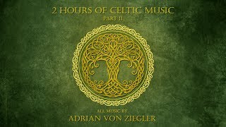 2 Hours of Celtic Music by Adrian von Ziegler Part 23 [upl. by Aisyat961]