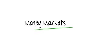 What are Money Markets [upl. by Nbi]