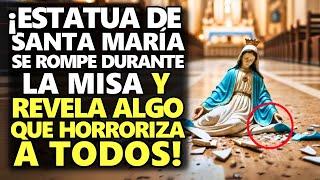 ¡Estatua De Santa María Se Rompe Durante La Misa Y Revela Algo Que Horroriza A Todos [upl. by Katlin]