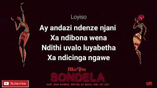 Miss Pru Dj Sondela Ft Blaq diamond Loyiso Lisa La sauce and Cici LYRICS [upl. by Jan]