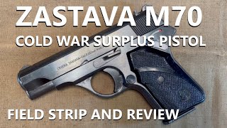 Zastava M70 Cold War Surplus Pistol Field Strip and Review [upl. by Walsh]