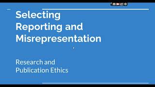 Selective Reporting and Misrepresentation of data Research and Publication ethics Phd coursework [upl. by Polard]