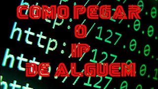 Como Pegar o IP de alguém [upl. by Llennol]