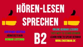 German Listening B2  Hörverstehen B2  1 [upl. by Eiromem820]