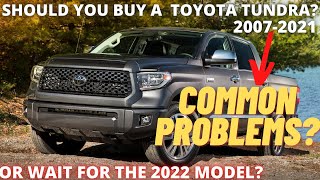 Should you buy a Toyota Tundra 20072021 [upl. by Magan]