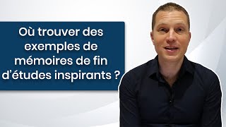 Où trouver des Exemples de mémoires inspirants [upl. by Mariejeanne]