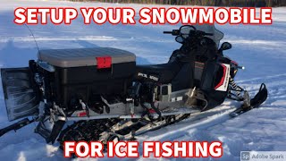 Snowmobile Setup for Ice Fishing [upl. by Rebma140]