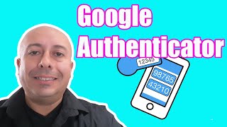 Como utilizar Google Authenticator para hacer la verificación en dos pasos [upl. by Eisso]