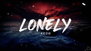 Akon  Lonely Lyrics 1 Hour [upl. by Cullan]